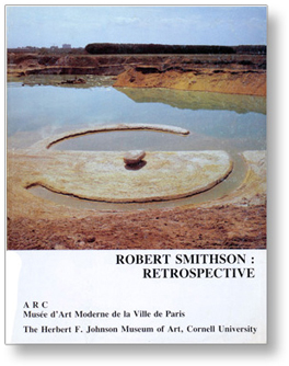 Robert Smithson: A Retrospective View