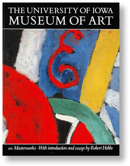 The University of Iowa Museum of Art: 101 Masterworks