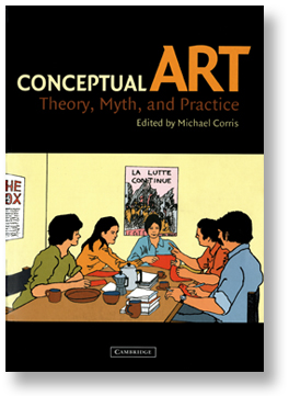 Conceptual Art: Theory, Myth, and Practice